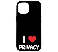 I Love Privacy - Corazón Reglas Privadas Regulación Leyes Cliente Carcasa para iPhone 15