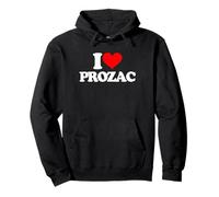 I Love Prozac - Divertido Dicho sarcástico Novedad Cool Prozac Sudadera con Capucha