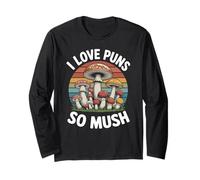 I Love Puns So Mush Foraging Setas de Caza de Hongos Manga Larga
