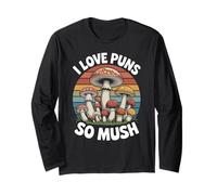 I Love Puns So Mush Foraging Setas de Caza de Hongos Manga Larga