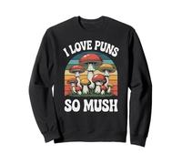 I Love Puns So Mush Foraging Setas de Caza de Hongos Sudadera