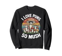 I Love Puns So Mush Foraging Setas de Caza de Hongos Sudadera