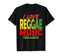 I love reggae music yes I do do Reggae Party Outfit for women Camiseta
