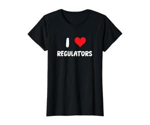 I Love Regulators - Normas de Regulación Cumplimiento Auditoría de Riesgos Camiseta gráfica económica, Mujer, Negro, L