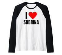 I Love Sabrina Nombre Personalizado Mujeres Corazón Amigo Niñas Camiseta Manga Raglan