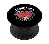 I Love Sara - Rosas con diseño de corazón floral PopSockets PopGrip Adhesivo
