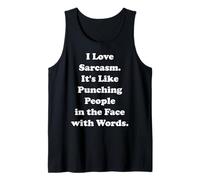 I Love Sarcasm Punching People Words Funny Saying Camiseta sin Mangas