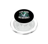 I Love Seeing Big Naturals Naturaleza Bosque al Aire Libre PopSockets PopGrip para MagSafe