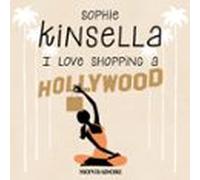 I Love Shopping A Hollywood (audiolibro)