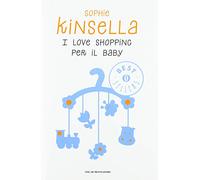 I love shopping per il baby (Oscar bestsellers)