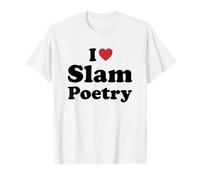 I Love Slam Poetry Camiseta