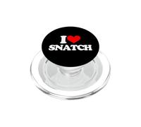 I Love Snatch - Divertido Dicho sarcástico Novedad Chicos Hombres geniales PopSockets PopGrip para MagSafe