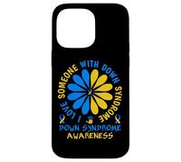 I Love Someone With Down Syndrome - Down Syndrome Awareness Carcasa para iPhone 14 Pro Max