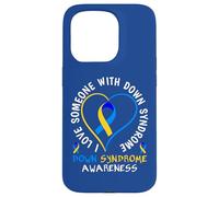 I Love Someone With Down Syndrome - Down Syndrome Awareness Carcasa para iPhone 15 Pro