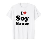 I Love Soy Sauce Camiseta