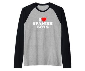 I Love Spanish Boys Camiseta Manga Raglan