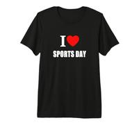 I Love Sports Day para Hombres, Mujeres, niños y Profesores Camiseta Premium
