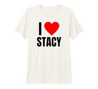 I Love Stacy Nombre Personalizado Mujeres Corazón BFF Amigo Niñas Camiseta Premium