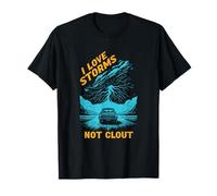 I Love Storms Not Clout Weather Spotters y fanáticos de la Ciencia Camiseta