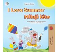 I Love Summer (English Czech Bilingual Children’s Book) (English Czech Bilingual Collection)