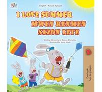 I Love Summer (English Haitian Creole Bilingual Children's Book) (English Haitian Creole Bilingual Collection)