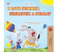 I Love Summer (English Hungarian Bilingual Children's Book) (English Hungarian Bilingual Collection)