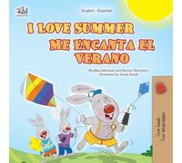 I Love Summer (English Spanish Bilingual Children's Book) (English Spanish Bilingual Collection)