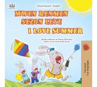 I Love Summer (Haitian Creole English Bilingual Children's Book) (Haitian Creole English Bilingual Book for Kids)