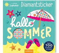 I Love Summer - Hallo Sommer: Über 700 Diamantsticker