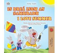 I Love Summer (Irish English Bilingual Children’s Book) (Irish English Bilingual Collection)