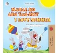 I Love Summer (Tagalog English Bilingual Children's Book) (Tagalog English Bilingual Collection)