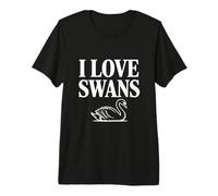 I Love Swans Cute Swan Lover para entusiastas de Las Aves Camiseta Premium