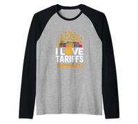 I Love Tariffs Comercio Humor Envío Camiseta Manga Raglan