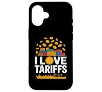 I Love Tariffs Comercio Humor Envío Carcasa para iPhone 16
