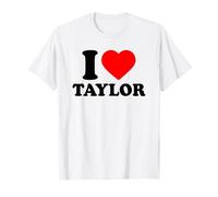 I Love Taylor · I Heart Taylor Camiseta