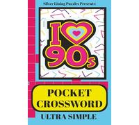 I love the 90’s Crossword Puzzle: Pocket-Sized Edition (Silver Lining Puzzle Series)