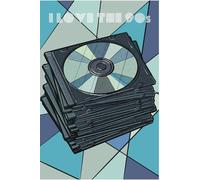 I Love the 90s Notebook: CD Disc | Hand-Drawn Retro Nostalgia Journal: Lined Notebook for 90s Kids, Retro Lovers & Nostalgia Fans