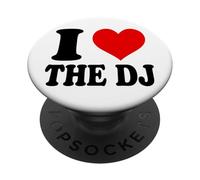 I Love The DJ PopSockets PopGrip Adhesivo