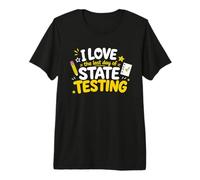 I Love The Last Day of State Testing Funny Teachers Test Day Camiseta Premium