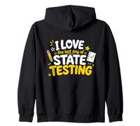 I Love The Last Day of State Testing Funny Teachers Test Day Sudadera con Capucha