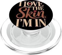 I Love The Skin I'm In Amor Propio Orgullo Melanina PopSockets PopGrip para MagSafe