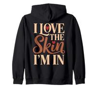 I Love The Skin I'm In Amor Propio Orgullo Melanina Sudadera con Capucha
