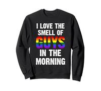 I Love The Smell of Guys In The Morning Sudadera