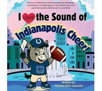 I Love the Sound of Indianapolis Cheer!