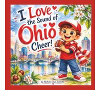 I Love the Sound of Ohio Cheer!: What is a Buckeye? (The Football Stadium Sounds Series)