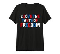 I Love The Taste of Freedom Patriotic 4th of July USA tee Camiseta Premium