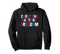 I Love The Taste of Freedom Patriotic 4th of July USA tee Sudadera con Capucha