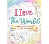 I Love The World: Valentines Day Coloring Book