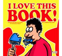 I Love This Book!: Even More Additional Sillier Comics by the Creator of Bacon