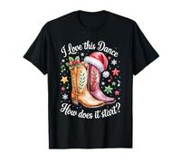 I Love This Dance Cómo Comienza Line Dance Christmas Camiseta
